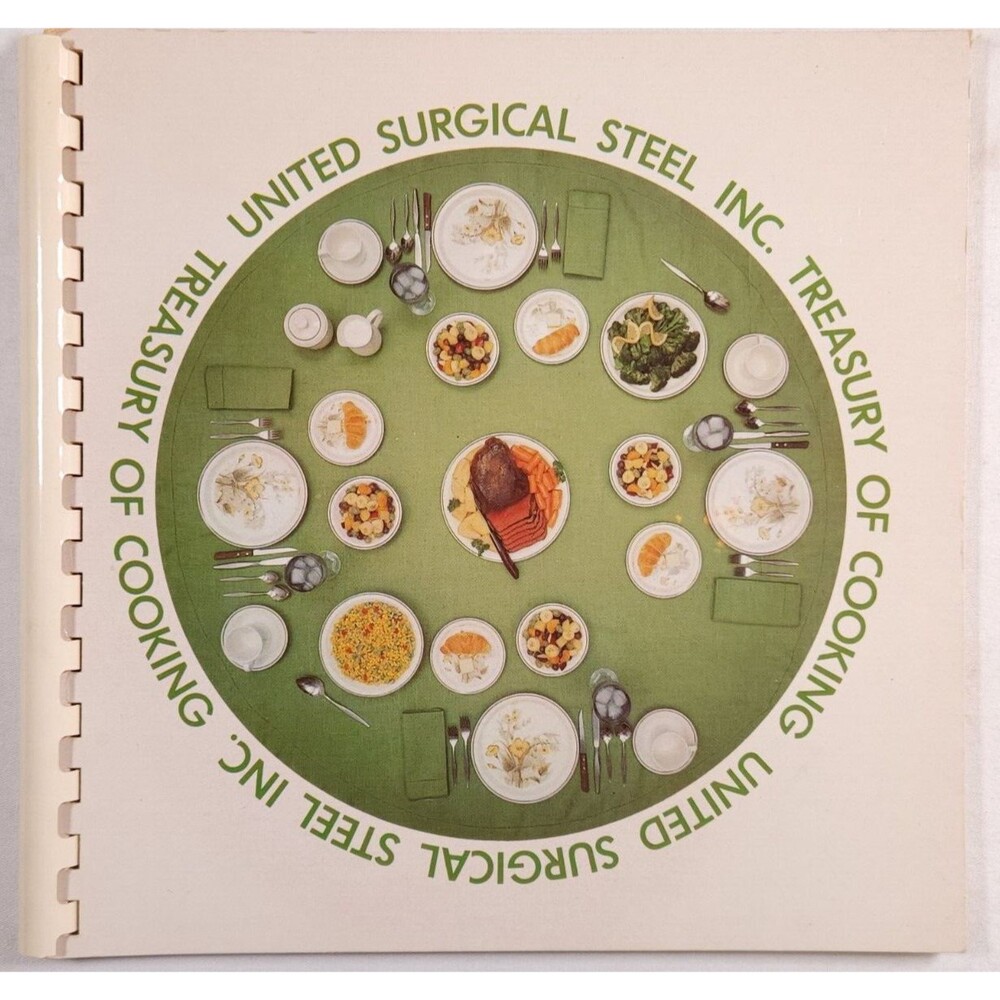 United Surgical Steel Inc Treasury Of Cooking Cookbook Recipes Vintage